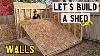 How To Build A Storage Shed Walls Part 2