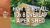 How To Install Waltons 10 X 8 Double Door Overlap Apex Garden Shed